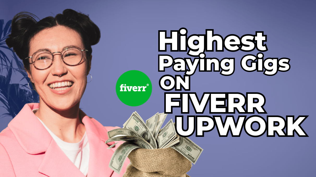 7 Highest Paying Services on Fiverr and Upwork