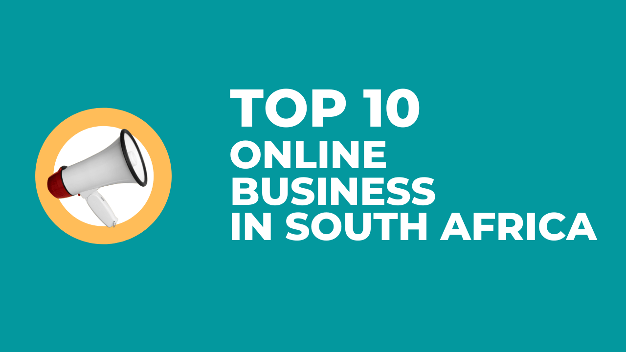 top-10-online-business-in-south-africa-that-work-marthustle