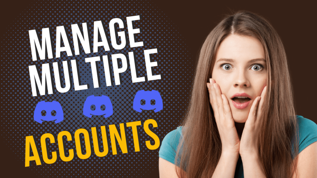 how-to-manage-multiple-discord-account-marthustle