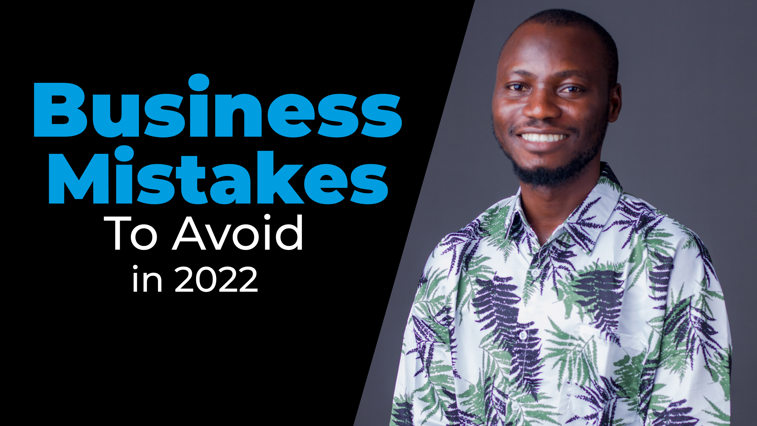 Top 7 Online Business Mistakes To Avoid In 2022